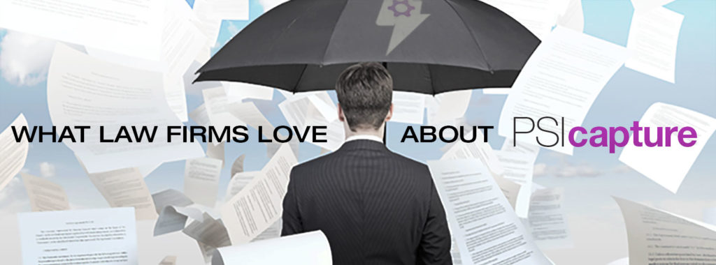 PSIcapture Features Law Firms Love