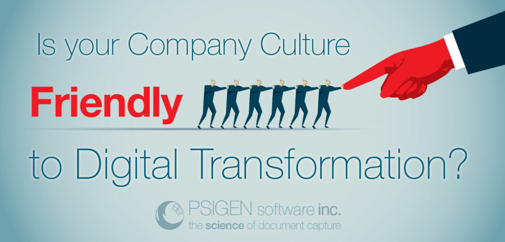 Is your Company Culture Friendly to Digital Transformation?